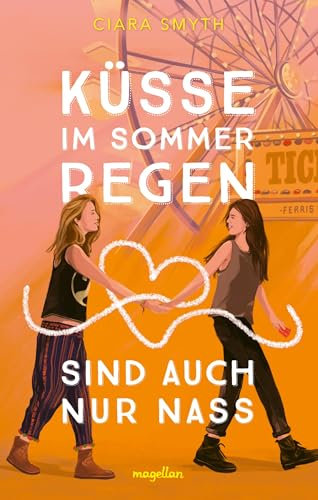 Küsse im Sommerregen sind auch nur nass: Young Adult-Romance – mit Quote Card in der ersten Auflage