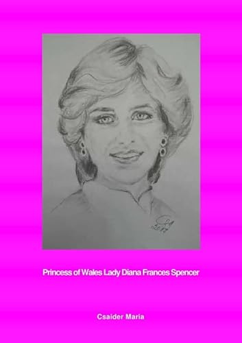 Princess of Wales Lady Diana Frances Spencer