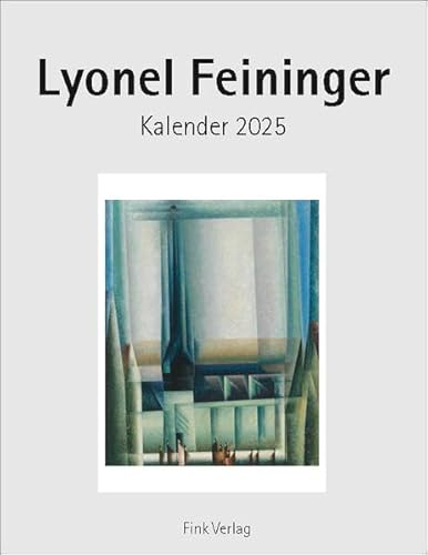 Lyonel Feininger 2025: Kunst-Einsteckkalender