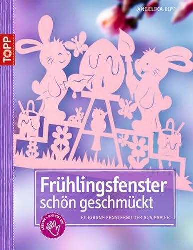 Frühlingsfenster, schön geschmückt: Filigrane Fensterbilder aus Papier