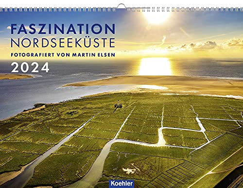 Faszination Nordseeküste 2024: Wandkalender