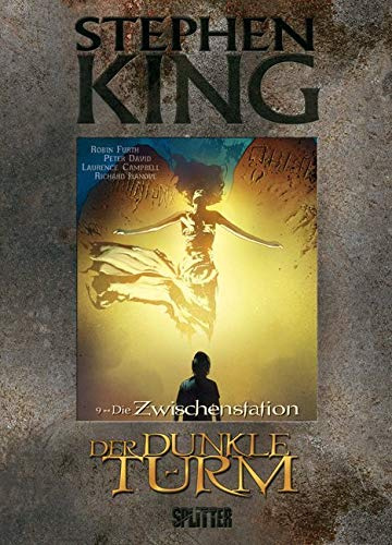 Stephen King – Der Dunkle Turm. Band 9: Die Zwischenstation