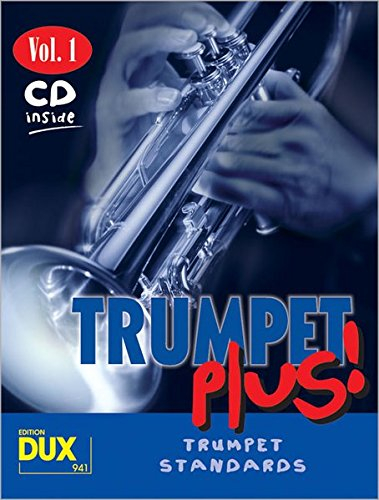 Trumpet Plus Band 1: 8 weltbekannte Titel für Trompete mit Playback-CD