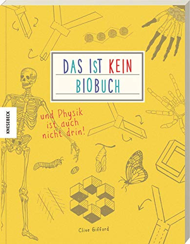 Das ist kein Biobuch – und Physik ist auch nicht drin!