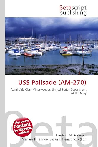 USS Palisade (AM-270): Admirable Class Minesweeper, United States Department of the Navy