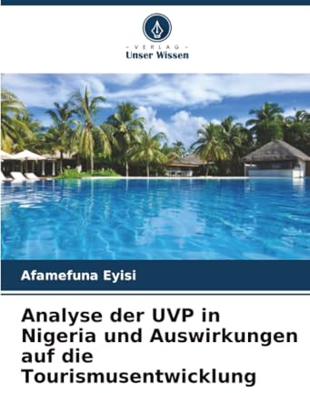 Analyse der UVP in Nigeria und Auswirkungen auf die Tourismusentwicklung