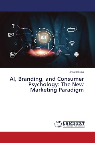 AI, Branding, and Consumer Psychology: The New Marketing Paradigm: DE