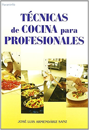 Técnicas de cocina para profesionales (Hostelería)