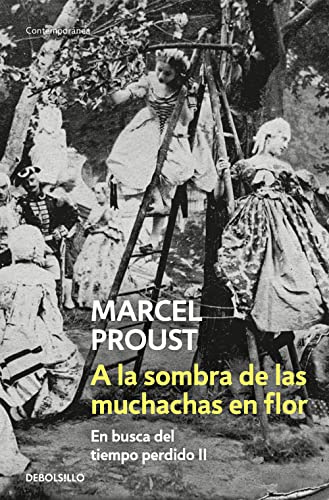 A la sombra de las muchachas en flor (Contemporánea, Band 2)