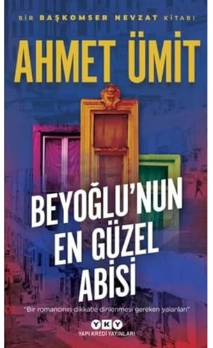 Beyoğlu’nun En Güzel Abisi: Bir Başkomser Nevzat Romanı