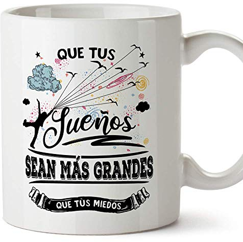 MUGFFINS Taza Motivacional Que Tus sueños Sean más Grandes Que Tus miedos - Regalos para Animar y Motivar en el Desayuno