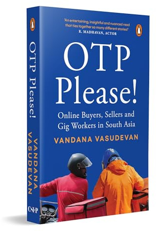 OTP Please: Online Buyers, Sellers and Gig Workers in South Asia
