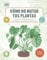 Cómo no matar tus plantas (Nueva edición): Consejos y cuidados para que tus plantas de interior sobrevivan (Jardinería)