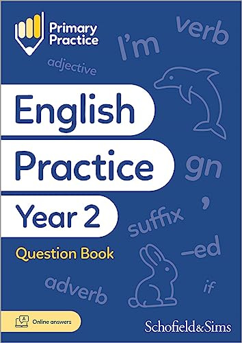 Primary Practice English Year 2 Question Book: Grammar, Punctuation, Spelling and Comprehension, Ages 6-7