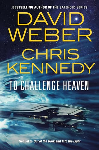 To Challenge Heaven: 3 (Out of the Dark)