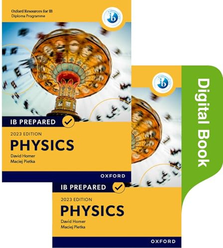 IB Prepared: Physics 2023 Edition (Print & Digital Book) (IB Sciences)