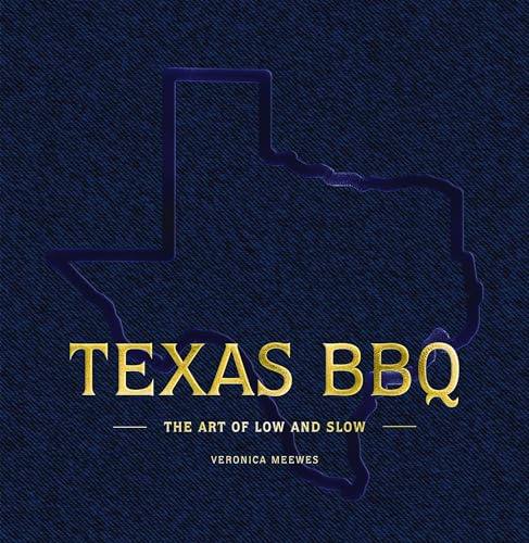 Texas BBQ: The Art of Low and Slow (The Artisan Collection)