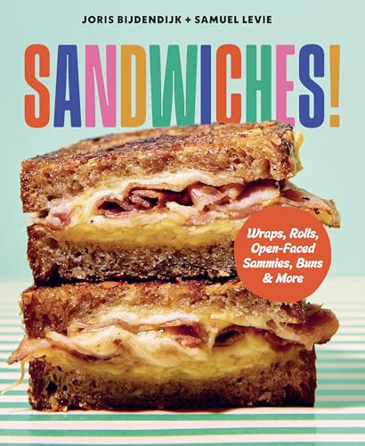 Sandwiches!: Wraps, Rolls, Open-Faced Sammies, Buns & More (Harvard Common Press)