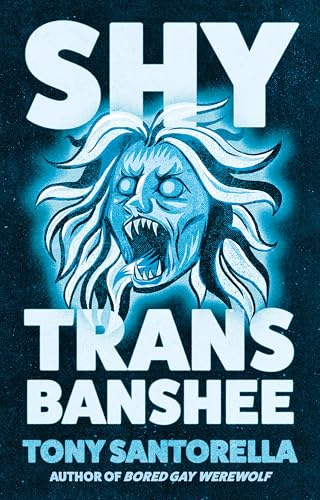 Shy Trans Banshee: The Supernatural Mystery That's an Absolute Scream