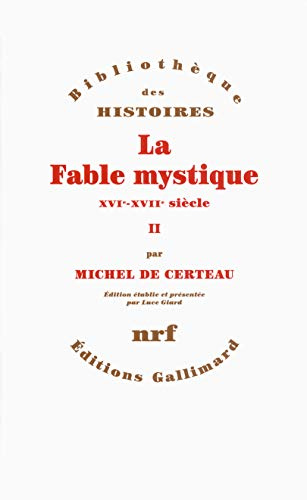 La fable mystique Tome 2: (XVIᵉ-XVIIᵉ siècle)