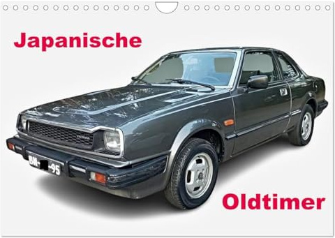 Japanische Oldtimer (Wandkalender 2026 DIN A4 quer), CALVENDO Monatskalender: Japanische Autos aus den vergangenen 50 Jahren in einem Wandkalender (CALVENDO Mobilitaet)