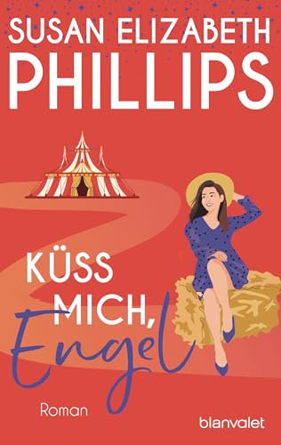 Küss mich, Engel: Roman