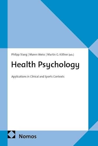 Health Psychology: Applications in Clinical and Sports Contexts