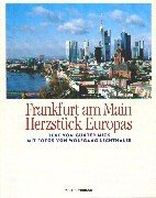 Frankfurt am Main: Herzstück Europas