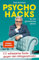 Psychohacks für ein glückliches Leben: 111 wirksame Tools gegen den Alltagswahnsinn (SPIEGEL Bestseller)