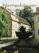 Herrenhäuser, Schlösser, Burgen & Gutshöfe. Fotografische Spaziergänge zwischen Schwalm, Eder, Fulda, Werra und Weser: Herrenhäuser, Schlösser, Burgen & Gutshöfe. Fotografische Spaziergänge...