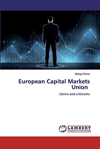 European Capital Markets Union: claims and criticisms