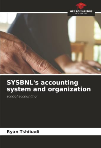 SYSBNL's accounting system and organization: school accounting