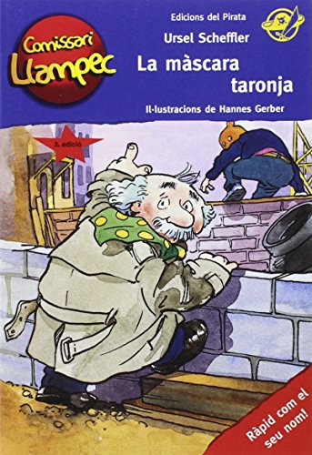 La màscara taronja: Llibre de detectius per a nens de 8 anys amb casos per resoldre - Llibre per nens en català (Comissari Llampec, Band 2)