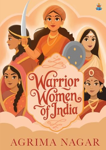 Warrior Women of India