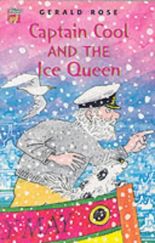 Captain Cool And The Ice Queen (Cambridge Reading)
