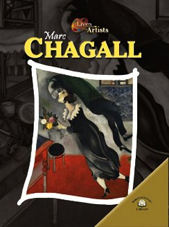Marc Chagall (Lives of the Artists)