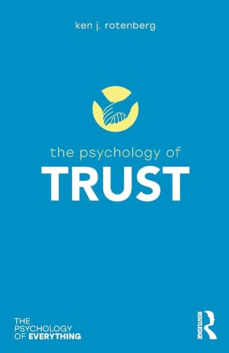 The Psychology of Trust (The Psychology of Everything)