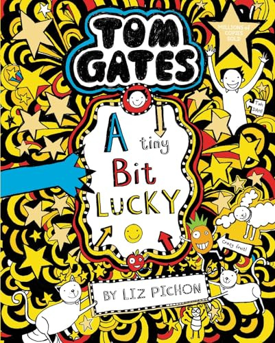 Tom Gates: A Tiny Bit Lucky (PB) (Book 7)