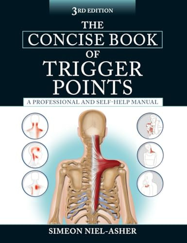 The Concise Book of Trigger Points, Third Edition: A Professional and Self-Help Manual