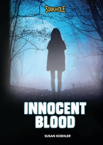 Innocent Blood (Sinkhole)