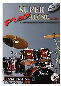 Tom Hapke: Super Play Along Drums