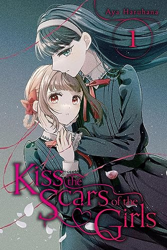 Kiss the Scars of the Girls, Vol. 1 (Volume 1)