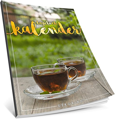 Dékokind® Tagebuch-Kalender: One Line A Day • Ca. A4-Format, Notizseiten & Zitate für jeden Monat • Buchkalender, Aufgabenplaner, Terminplaner • ArtNr. 24 Teezeit • Vintage Softcover