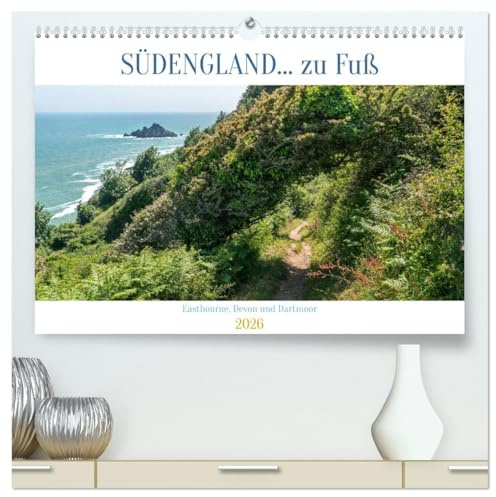 Südengland... zu Fuß (hochwertiger Premium Wandkalender 2026 DIN A2 quer), Kunstdruck in Hochglanz: Geschichtsträchtige Städte und umwerfende ... ein Paradies für Entdecker. (CALVENDO Natur)