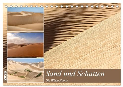 Sand und Schatten (Tischkalender 2026 DIN A5 quer), CALVENDO Monatskalender: Über die Magie der Wüste Namib (CALVENDO Natur)