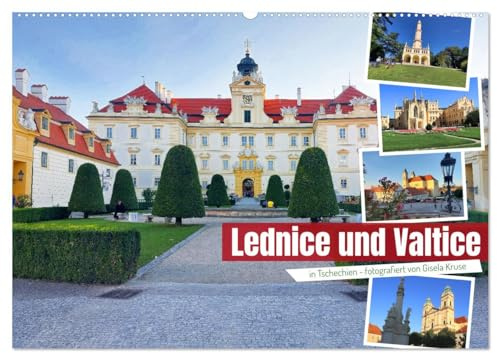Lednice und Valtice in Tschechien (Wandkalender 2026 DIN A2 quer), CALVENDO Monatskalender: Zwei malerische tschechische Städte in Südmähren mit beeindruckenden Schlössern (CALVENDO Orte)