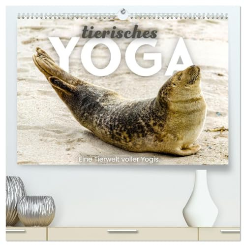 Tierisches Yoga - Eine Tierwelt voller Yogis. (hochwertiger Premium Wandkalender 2026 DIN A2 quer), Kunstdruck in Hochglanz: Tierische Meditation und Bewegung. (CALVENDO Tiere)