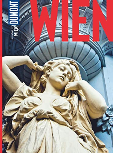 DUMONT Bildatlas Wien: Das praktische Reisemagazin zur Einstimmung.