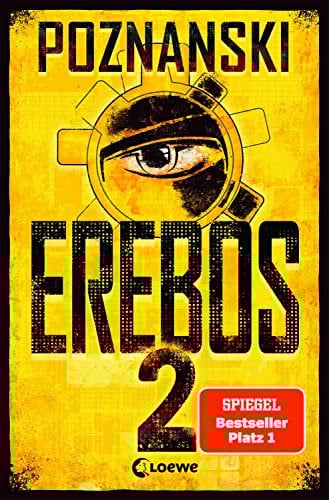 Erebos 2: Der SPIEGEL #1-Bestseller von Erfolgsautorin Ursula Poznanski (Erebos-Reihe)