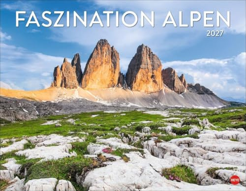 Faszination Alpen Posterkalender 2027: Traumhafte Berg-Panoramen in einem Wandkalender. Dekorativer Poster-Kalender mit Monatskalendarium.